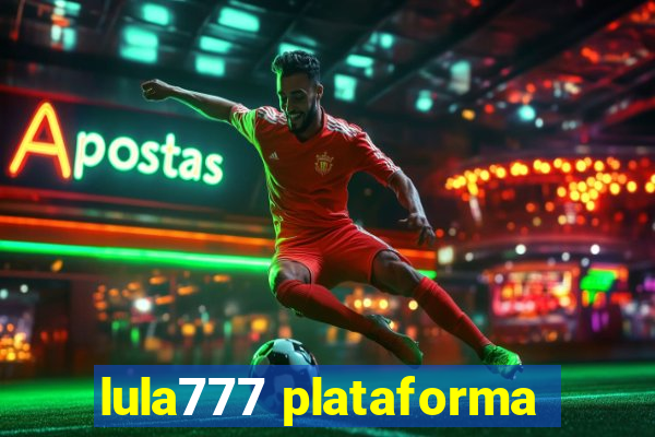 lula777 plataforma